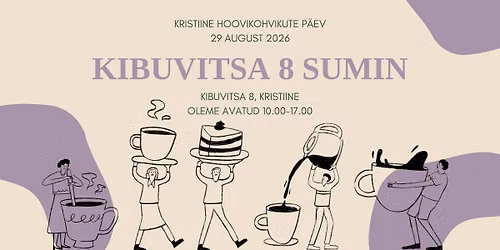 Kibuvitsa 8 SUMIN I Kristiine hoovikohvikute p\u00e4ev 2026