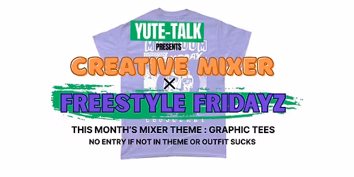 Creative Mixer x Freestyle Fridayz