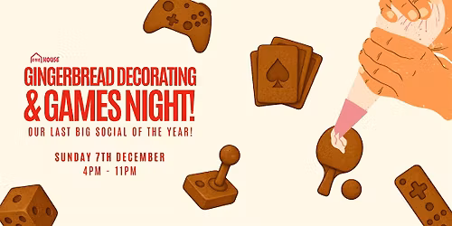 Gingerbread Decorating & Games Night!