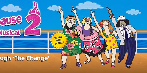 Menopause The Musical 2 - Fort Lauderdale