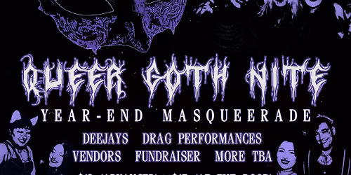 12.12 :: QUEER GOTH NITE: Year-End MasQUEERade :: at The Rebel Lounge