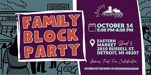 ProsperUs Detroit 2026 Family Block Party
