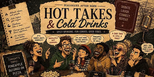 Hot Takes & Cold Drinks in Cambridge