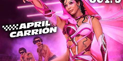 Club Papi Presents: RPDR ALLSTAR "APRIL CARRION" LIVE @SPLASH San Jose