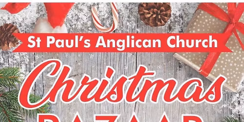 St.Paul’s Christmas Bazaar 