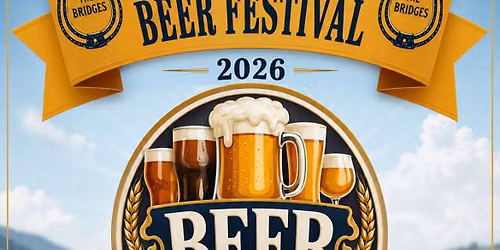 The Bridges Beer Festival 2026