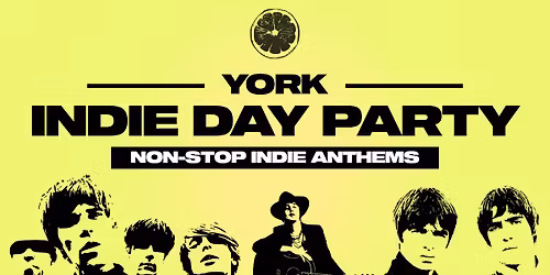 Indie Day Party - York \ud83c\udfb8\ud83c\udfb5