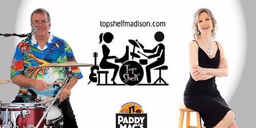 Top Shelf returns to Paddy Mac's! Saturday Nov. 28 @ 7pm