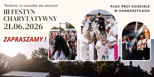 FESTYN CHARYTATYWNY "Rodzina, tu wszystko si\u0119 zaczyna"