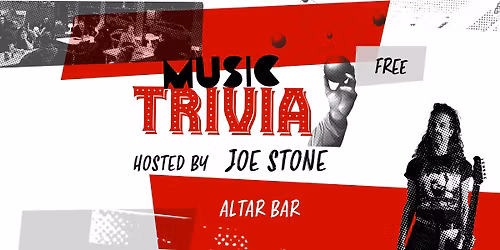 Music Trivia hosted by Joe Stone