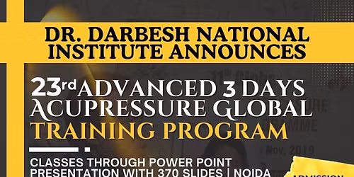 Dr Darbesh Acupressure Global training workshop