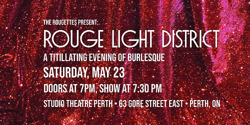 The Rougettes Present: Rouge Light District
