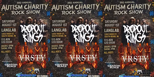 Autism Charity Rock Show w\/Dropout Kings, VRSTY, Autumn Academy & Graffiti Black