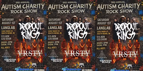 Autism Charity Rock Show w\/Dropout Kings, VRSTY, Autumn Academy & Graffiti Black