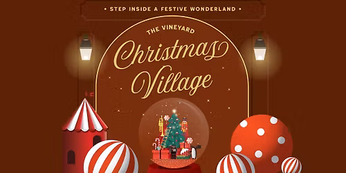 Christmas Village at The Vineyard