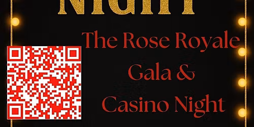 The Rose Royale Gala & Casino Night