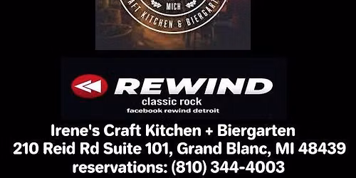 REWIND Live at Irene's Kitchen and Biergarten Friday August 28,2026 6:00 pm to 10:00pm