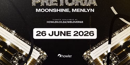 We Love RnB - Pretoria 
