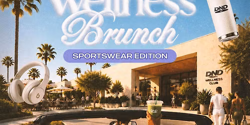 DNDWeekend: The Wellness Brunch