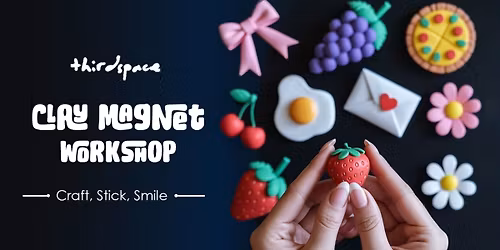 Clay Magnet Workshop