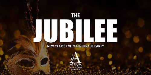 The Jubilee Finale: NYE Masquerade Party!