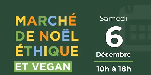 March\u00e9 de No\u00ebl \u00c9thique et Vegan 2025