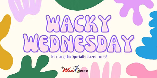 Wacky Wednesday!
