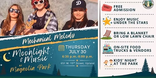 City Of Upland Moonlight & Music At Magnolia Park: Mechanical Melody