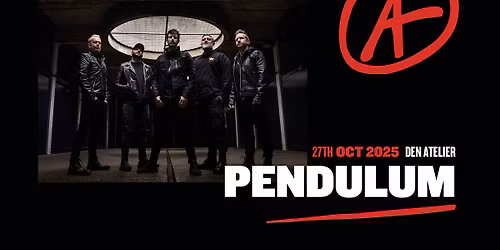Pendulum + ALT BLK ERA I Luxembourg (SOLD-OUT!)