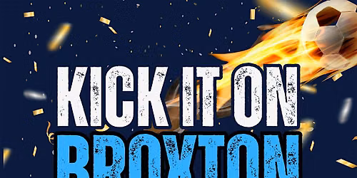 Kick It on Broxton: World Cup Soccer Watch Party
