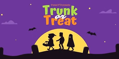 Dressel Trunk or Treat - SAVE THE DATE