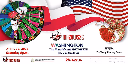 Washington | The Magnificent MAZOWSZE - Back in The USA