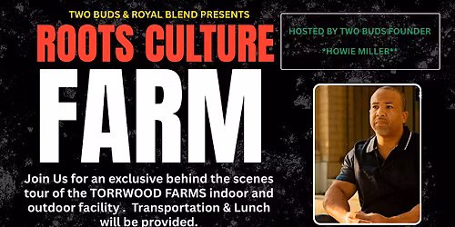 Roots & Culture Farm Experience \u2014 Behind-the-Scenes Tour at Torrwood Farm