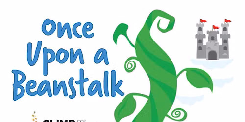 Climb Theatre - Once Upon a Beanstalk