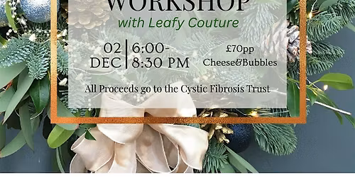 Ogden's Christmas Wreath Workshop in Partnership with Leafy Couture.