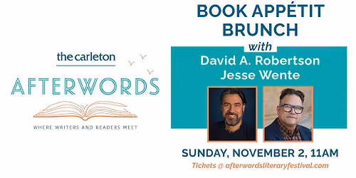 AfterWords Literary Festival presents Book App\u00e9tit Brunch with David A. Robertson and Jesse Wente