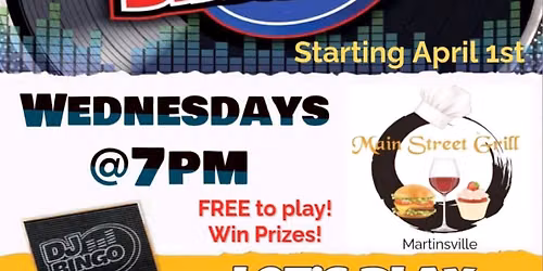 DJ bingo Wednesday at Main Street Grill Martinsville