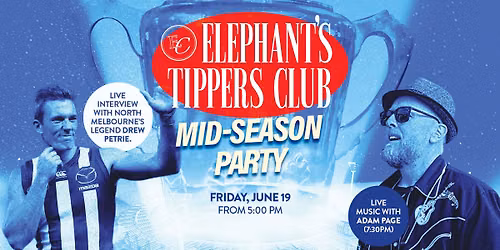 Mid-Season Footy Tippers Party! Featuring Drew Petrie