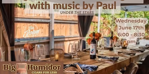 Burgers, Bourbon and Cigars with music by Paul on The Patio