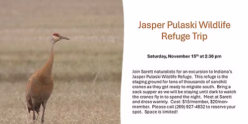 Jasper Pulaski Wildlife Refuge Trip