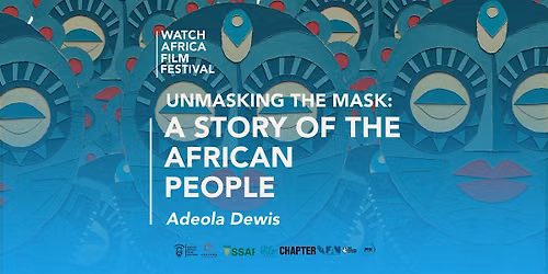 Unmasking the Mask: A Story of the African People