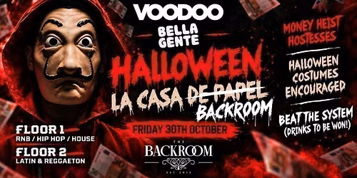 \ud83d\udc7b Halloween @ The Backroom - Bella Gente | Casa De Papel \/\/ Money Heist 