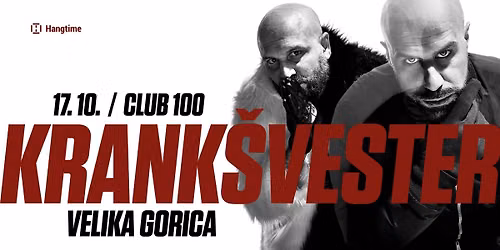 Krank\u0161vester premijerno u Velikoj Gorici!
