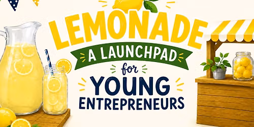 Lemonade - A Launchpad for Young Entrepreneurs