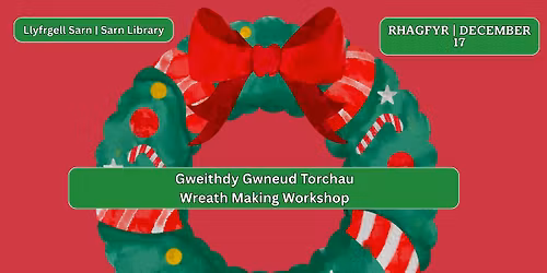 BOOKING ESSENTIAL**Wreath Making Workshop**