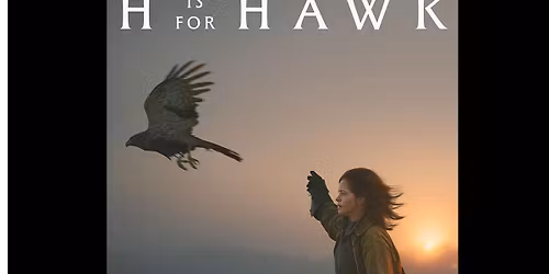 H is for Hawk (12A)