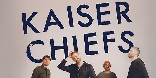 Kaiser Chiefs London Tickets