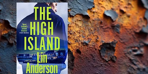 The High Island - An Evening with Lin Anderson