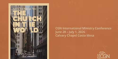 CGN International Ministry Conference