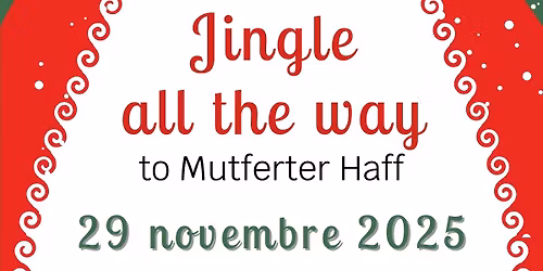 Jingle all the way...to Mutferter Haff